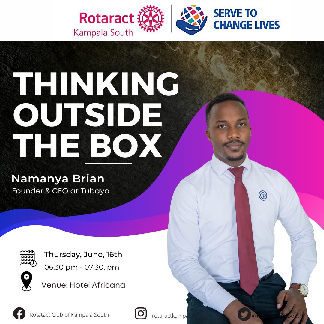 rctkampalasouth's tweet photo. Join us this Thursday 16th June at @Hotel_Africana and learn to think out of the box with our guest speaker Namanya Brian found and CEO @tubayotravel @Tubayotravel2 

@KampalaSouth @Rotary #ImagineKnights https://t.co/kS7JRyOMRk
