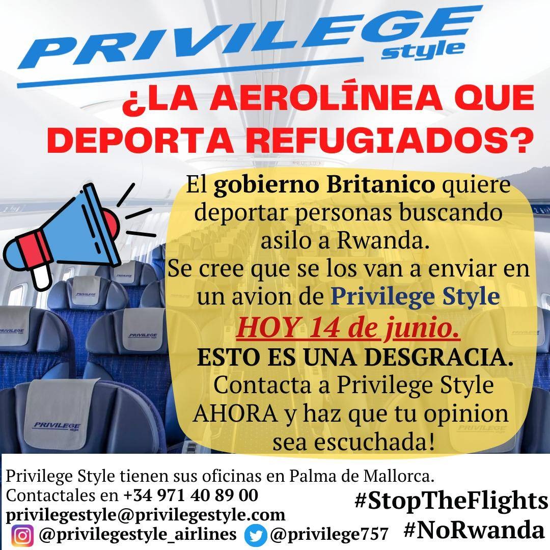 📢 Spanish comrades! 📢

We are demanding airline @Privilege757 to refuse to fly the plane that will forcibly deport people seeking asylum from the UK to #Rwanda TONIGHT.

Join in the resistance and put pressure on the airline NOW. #StopRwandaFlight #StopTheFlights