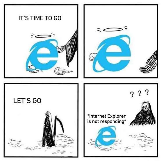「IE、いよいよお別れの時だね。行こうか…」

＼Internet Explorer is NOT responding／