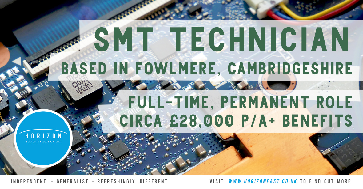 SMT Technician vacancy - based in Fowlmere, near Cambridge/Royston. Salary circa £28,000 + benefits.

For more info and how to apply check out our advert here: ffi.sh/t4Hh2