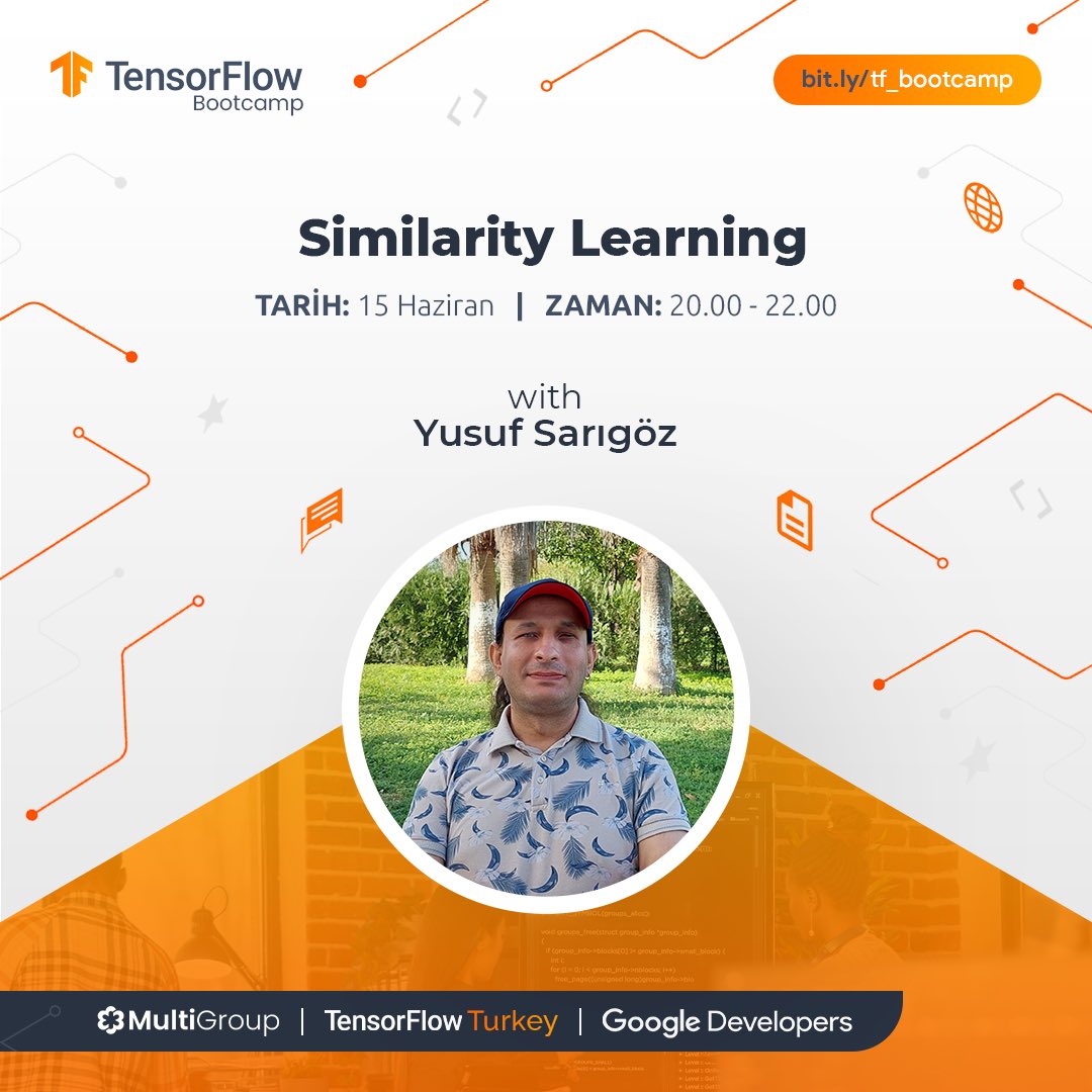 TensorFlow Bootcamp’in sıradaki eğitiminde Yusuf Sarıgöz 15 Haziran Çarşamba günü saat 20:00’da “Similarity Learning” konusunu anlatıyor olacak! 🎉
 
🔗 bit.ly/tf_bootcamp 

Görüşmek üzere! ✨ 
 
#TensorFlow #TensorFlowBootcamp