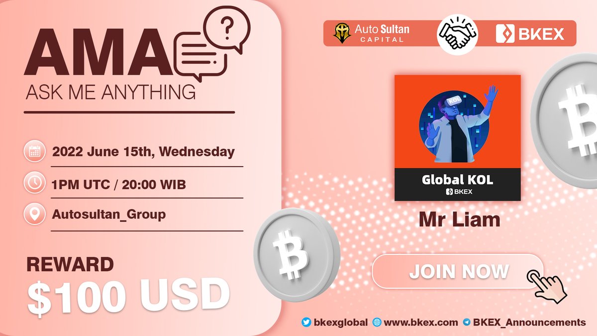 We are delighted to announce Next AMA with 
<a href="/BKEXGlobal/">BKEX</a> 

🎁 Reward : $100 USDT 
📆 : 15 June 2022
⏰ : 01.00 PM UTC / 20.00 WIB 
🏨 Venue   : @autosultan_group

Now Follow,like,retweet and coment your question below this 👇 #AMA #BTC #BKEX