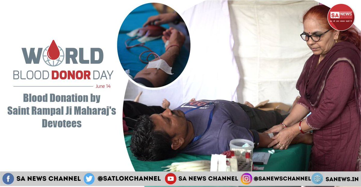 SatlokChannel's tweet photo. Today is #WorldBloodDonorDay🩸 and also 625th Kabir Prakat Diwas. On this occasion, blood donation camps were organized by the devotees of Sant Rampal Ji Maharaj (@SaintRampalJiM) in His 9 Ashrams where about 1100 units of blood were donated.

Read More:👉 https://t.co/5BiPBPlV3w https://t.co/2AfRz8rE9m