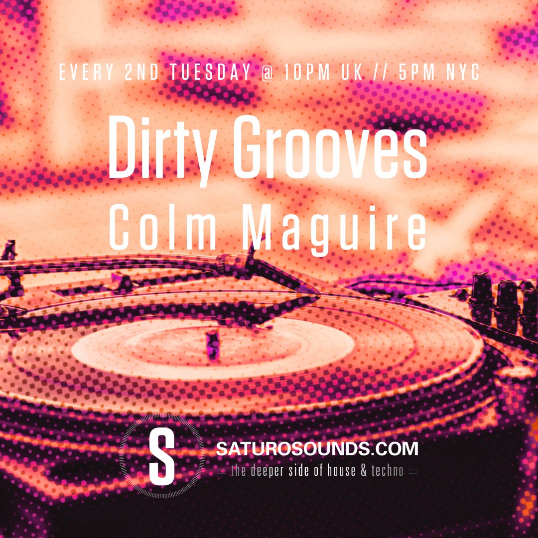 SaturoSounds's tweet photo. Dirty Grooves w/ Colm Maguire airing @ 10p UK | 5p NY | 2p LA @ https://t.co/3nsFVvKkk5 | Find us on @GooglePlay @AppStore #TheDeeperSideOfHouseAndTechno #SaturoSound #DirtyGroovesOnSaturoSounds https://t.co/xYZdfJ4Iwl