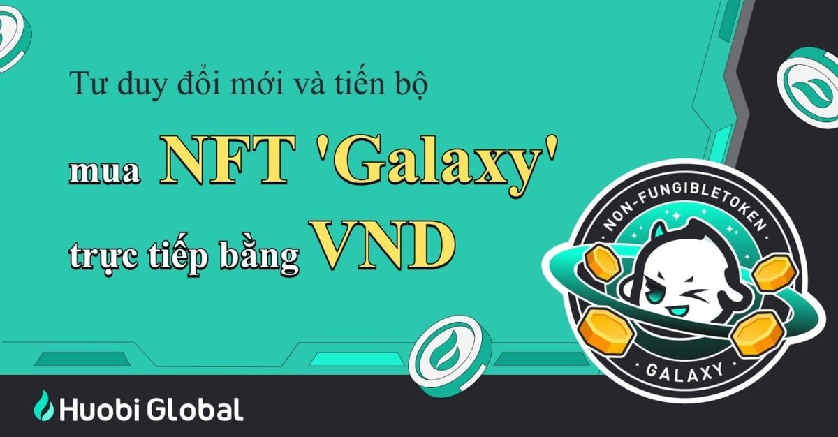 PirnahT's tweet photo. @binance_vietnam 🎉#HuobiGlobal ra mắt bộ sư tập Mascot #NFT series 'Galaxy'!

#NFT có thể làm gì?
1. Đổi ra $USDT
2. Là một bộ sưu tập kỹ thuật số

👉 Tìm hiểu thêm cách mua Crypto bằng NFT trên Huobi tại: https://t.co/i8xDPfq0by

⭐️ Mua ngay tại: https://t.co/AXSUgknQE2 https://t.co/aX4joYrqBd