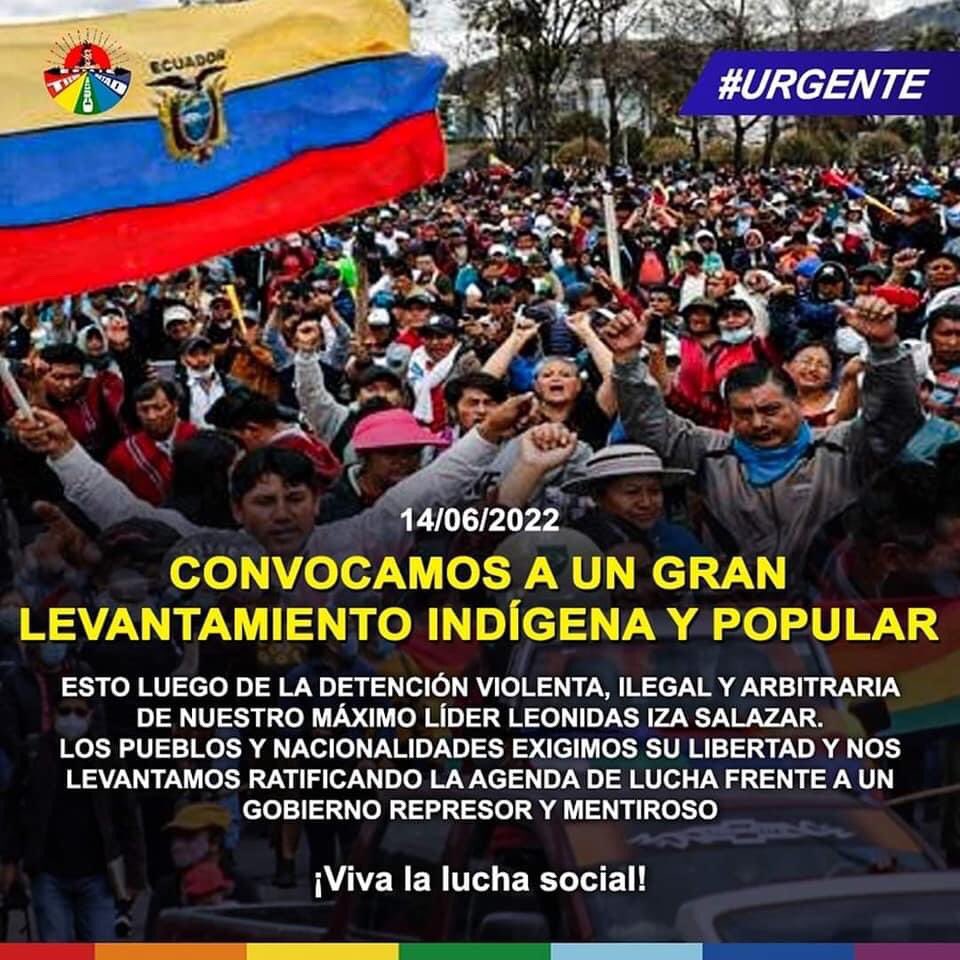 Tras la detención de Leonidas Iza, la CONAIE convoca a un gran levantamiento indígena y popular.

#ParoNacionalEcuador