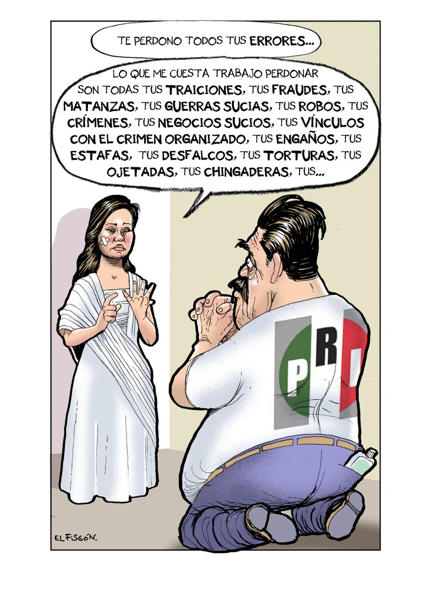 En 2012, el PRI  juró que había aprendido la lección pero en cuanto retomó el poder volvió a sus viejas mañas.
Hoy, Sauri sugiere que el PRI pida perdón por sus errores.
Son como el marido golpeador que pide perdón para reincidir con más furia.