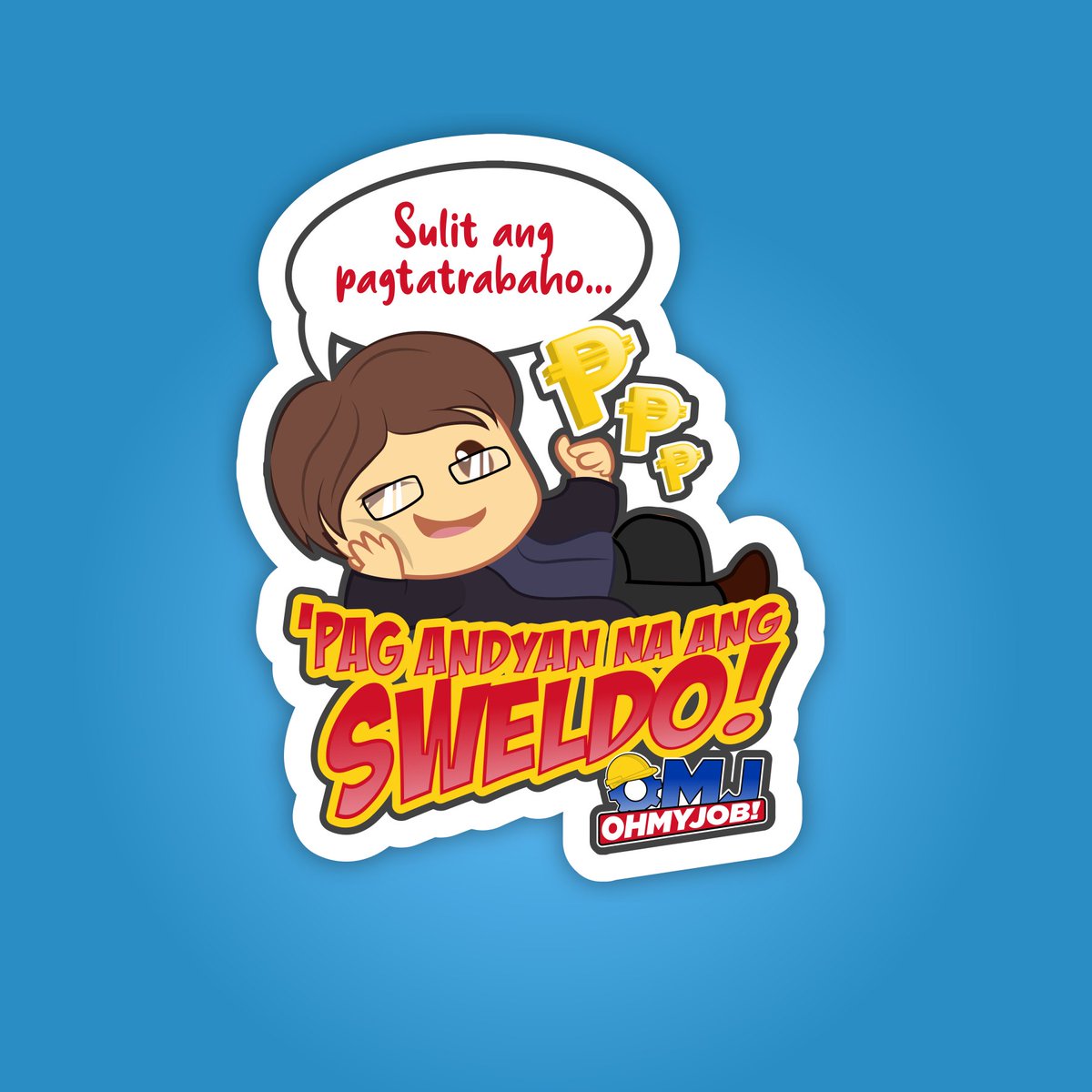 OhMyJobPHL's tweet photo. Sulit ang pagtatrabaho... 'pag andyan na ang SWELDO! π
Happy PayDay Wednesday, mga Ka-OMJ! Spend wisely!
OMJ Viber Stickers: https://t.co/opdiwFYbpw
---
#OhMyJobPhilippines #SerbisyongDOLE #ManggagawangPilipino #trabaho #sweldo #sahod #akinse #ViberPH @laborgovph @dzbb https://t.co/8A45NJdJMP