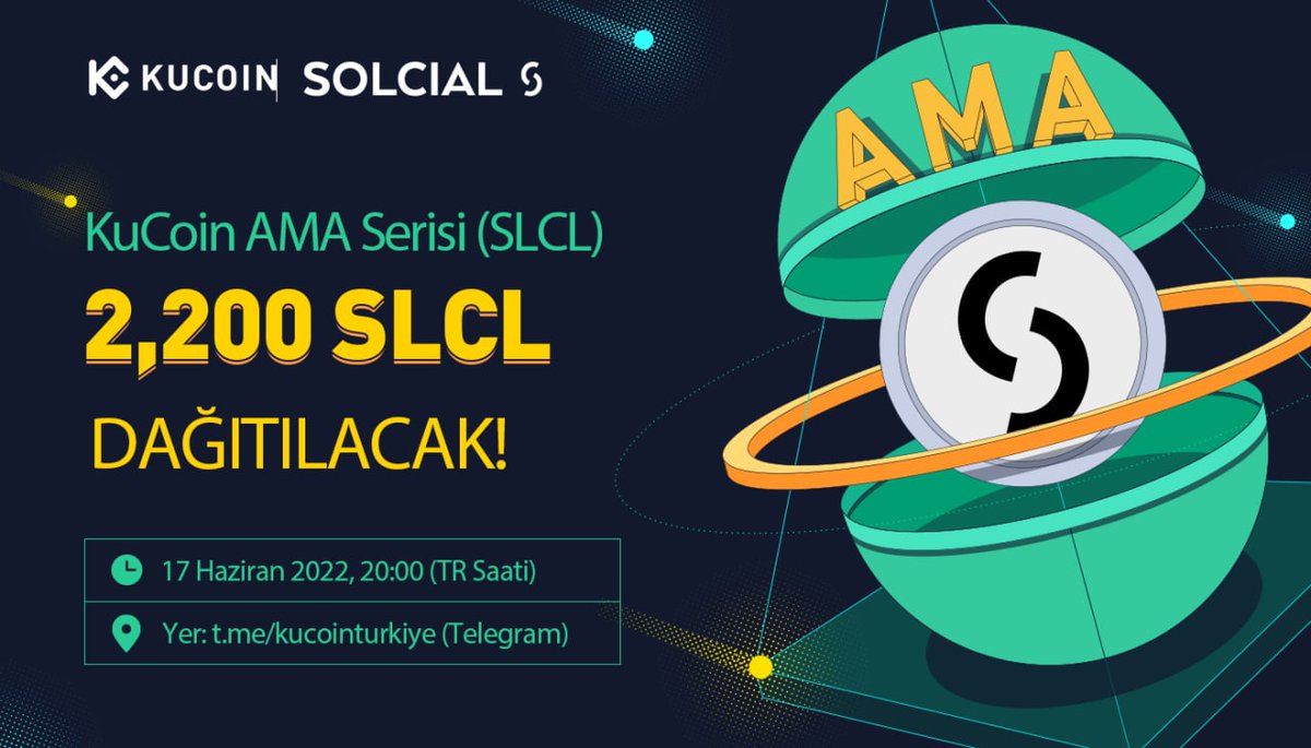 KuCoinTurkey's tweet photo. 🎁 2200 $SLCL (~$525) Ödüllü AMA Etkinliği

⏰ Tarih: 17 Haziran, 20.00
📍 AMA Yeri: https://t.co/XTpoqPmZVN
 
🥳 Etkinlik saatinde Telegram grubumuzda hazır olun! https://t.co/Qoy6bECsIZ