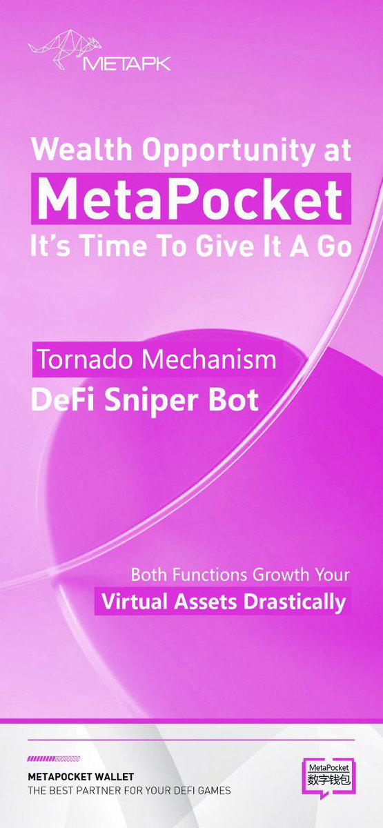 MetapocketW's tweet photo. Even in this bearish market, #MetaPocket still promises to be the best partner for your #DeFi games.

Meet the Tornado Mechanism &amp; DeFi Sniper Bot that is programmed to grow your virtual assets drastically! 🔥 https://t.co/tdT8gR2jJk