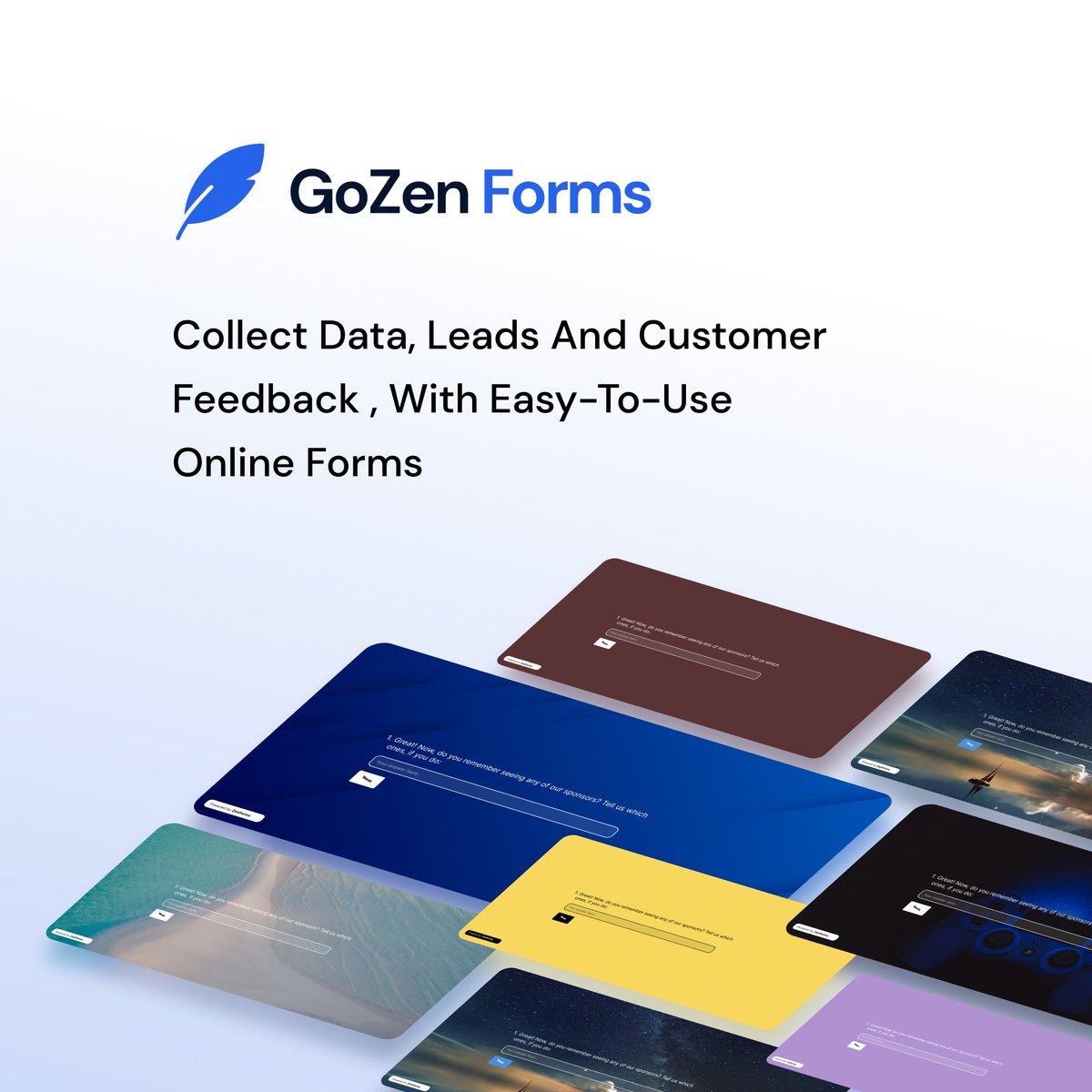 GoZen_Tech's tweet image. Collect surveys, and leads with our conversion-driven forms. No Code Form Builder With 185+ Responsive Templates.
#forms #gozenforms