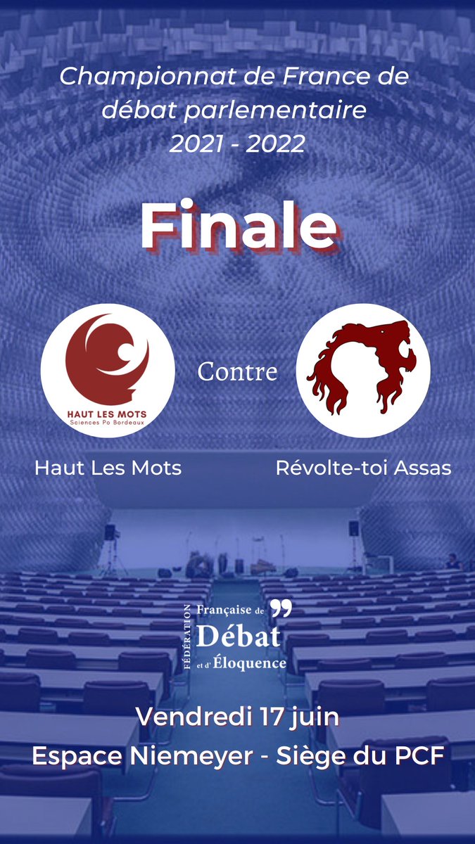 ffdeloquence's tweet photo. La finale du championnat de France de débat parlementaire, c’est vendredi ! 

Cette année, @RevToiAssas affrontera Haut Les Mots de @ScPoBx ! 
Rendez-vous vendredi 17 juin pour découvrir le nouveau champion de France ! 

#ffde #éloquence https://t.co/rEGx6o8CRk