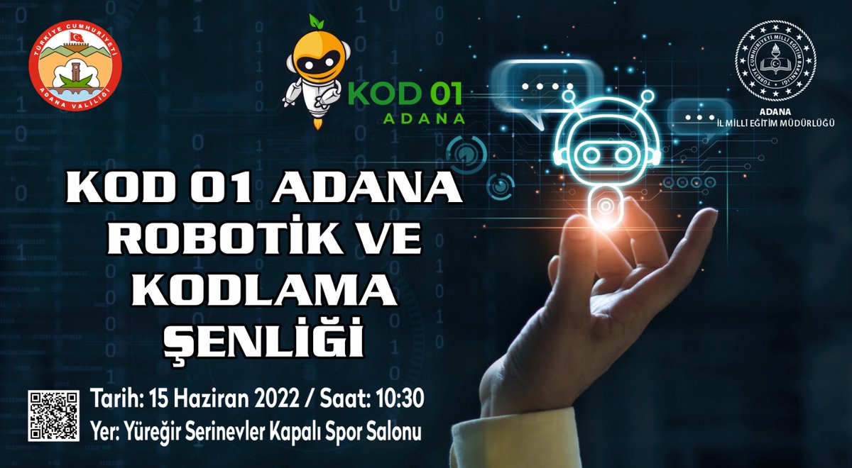 Geleceğin kod okur-yazarı bireylerinin eserlerini sergileyecekleri KOD 01- Adana Robotik ve Kodlama Şenliğimiz 15 Haziran 2022 saat 10:30’da başlıyor. Gelecek bugün ne yaptığınızla şekillenir…
#KOD01Adana