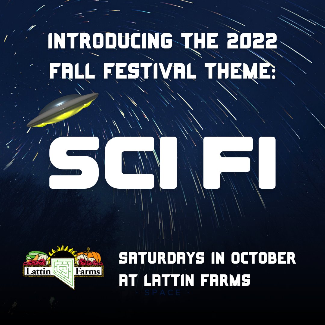 lattinfarms's tweet photo. Introducing the fall festival theme for 2022: sci fi! We have fun events planned, so get your costumes ready and start brainstorming short film ideas. Details to come.
Also, keep your eyes out for science fiction film showings at @FallonTheatre this fall! https://t.co/1RV6hJVk44