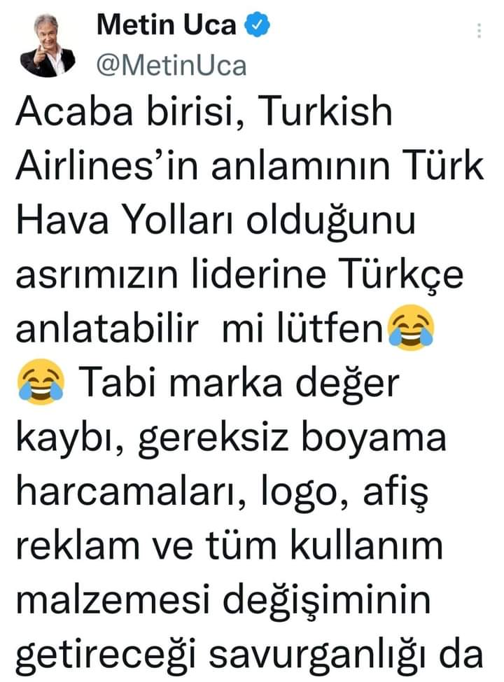 Yıllardır hizmet veren
Türk Hava yolları nin 
İsmi niye bir anda değiştirilir ki
🤔😈😈😈

#BıktıkUsandıkArtık