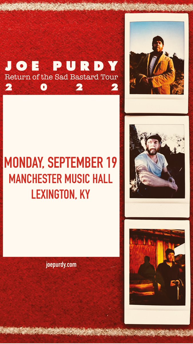 🎟ON SALE NOW!🎟 <a href="/joepurdy/">Joe Purdy</a> will be playing in Lexington at Manchester Music Hall on the Return of the Sad Bastard Tour on Monday September 19th. Get your tickets here! --> bit.ly/JPurdyMMH22