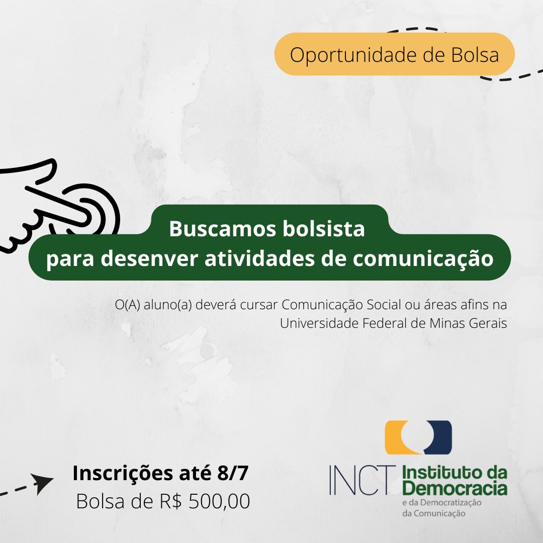 inctdemocracia's tweet photo. Atenção

Contratamos bolsista de iniciação científica/pesquisa para desenvolver atividades de Comunicação no INCT/IDDC.

A bolsa é de R$500,00 e o período para envio do currículo finaliza na sexta-feitra (8/7).

Acesse o edital no site: https://t.co/NhOYXDE8Js https://t.co/xqwEdEp9kn