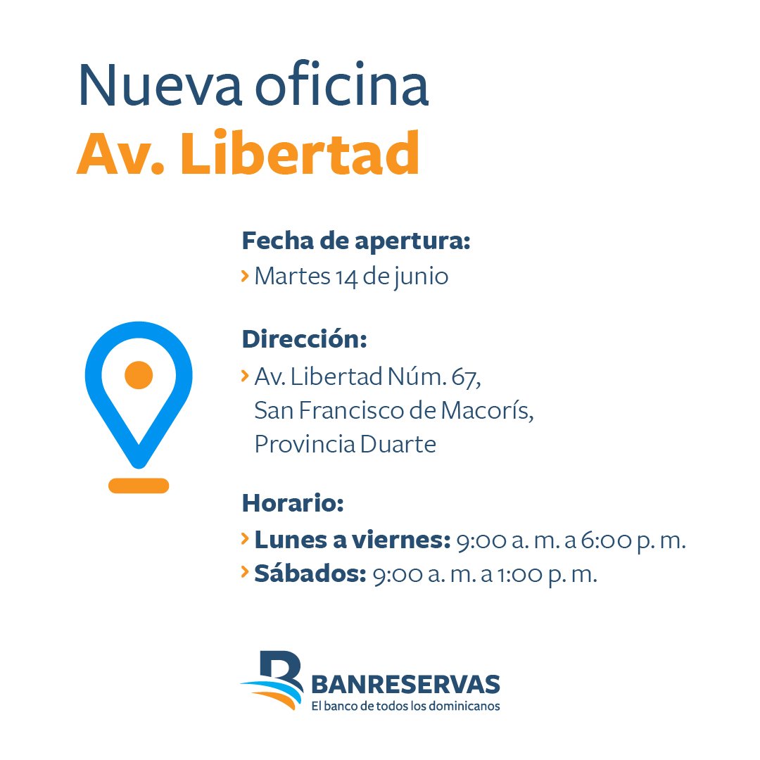 BanreservasRD's tweet photo. Les comunicamos que a partir del lunes 13 y martes 14 de junio ponemos a su disposición nuevas oficinas en el Centro Comercial Garrido en Santo Domingo, y en la Av. Libertad en San Francisco de Macorís, donde podrán realizar todas sus transacciones. https://t.co/EOECAj85sh