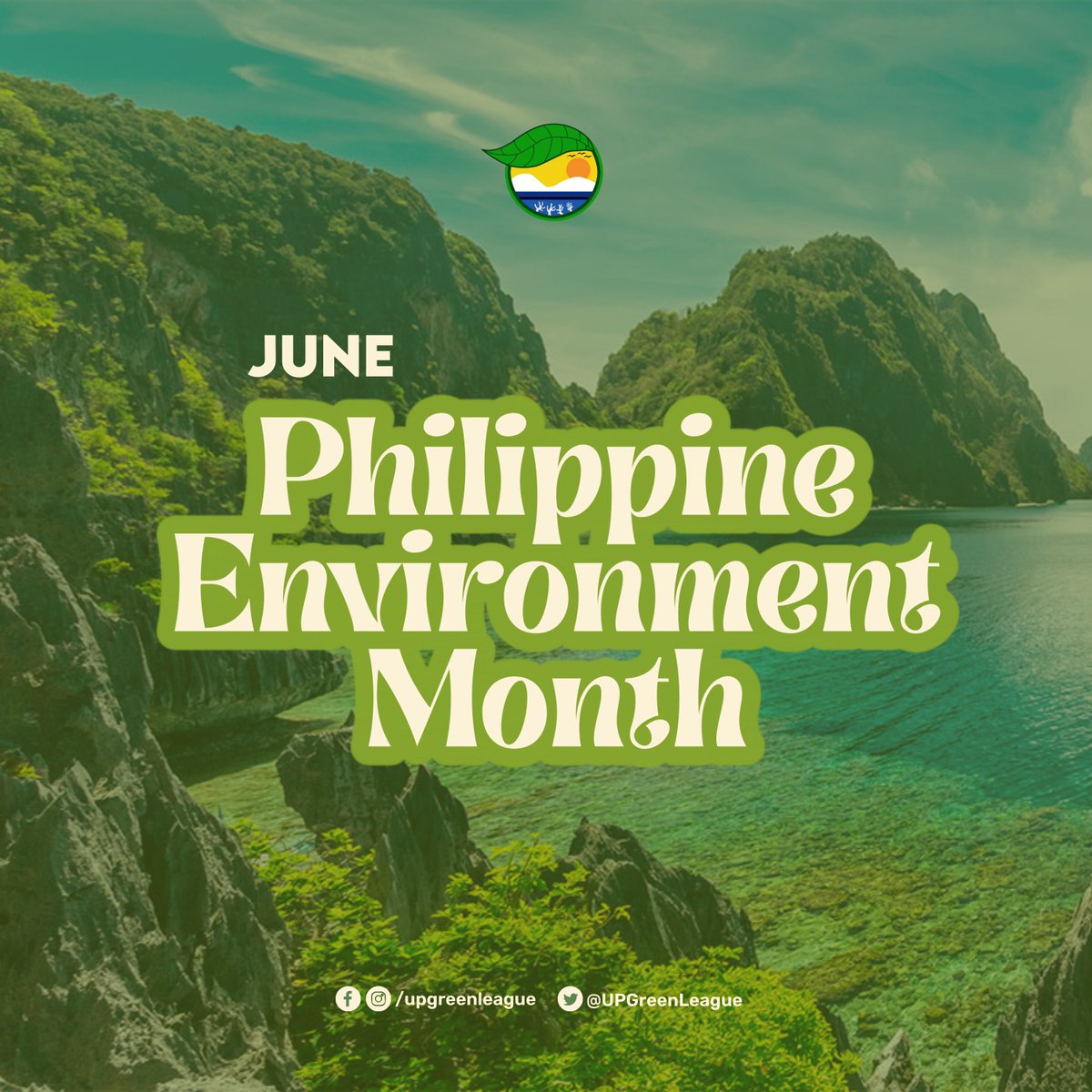 UPGreenLeague's tweet photo. As we celebrate the Philippine Environment Month this June, may we Filipinos be reminded to be conscious of our impact on the environment and make environmentalism a way of life.
#PhilippineEnvironmentMonth
#ProtectRestoreConserve https://t.co/jby6ihhTIZ