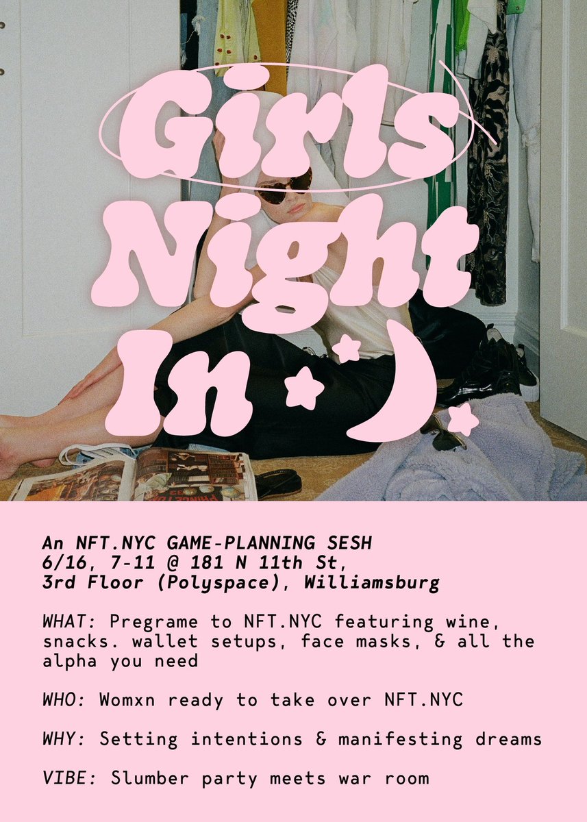 herhouse_io's tweet photo. Tbh might be more excited for this than the entire NFT NYC conference 👯‍♀️👯‍♀️

👉Bring your pj’s and a pen, we’ll have the slippers, snacks and study materials 

👉ALSO note a location change (so we could open this up to more people!) - we will now be at POLYSPACE in Williamsburg https://t.co/K5yIvFba1Q
