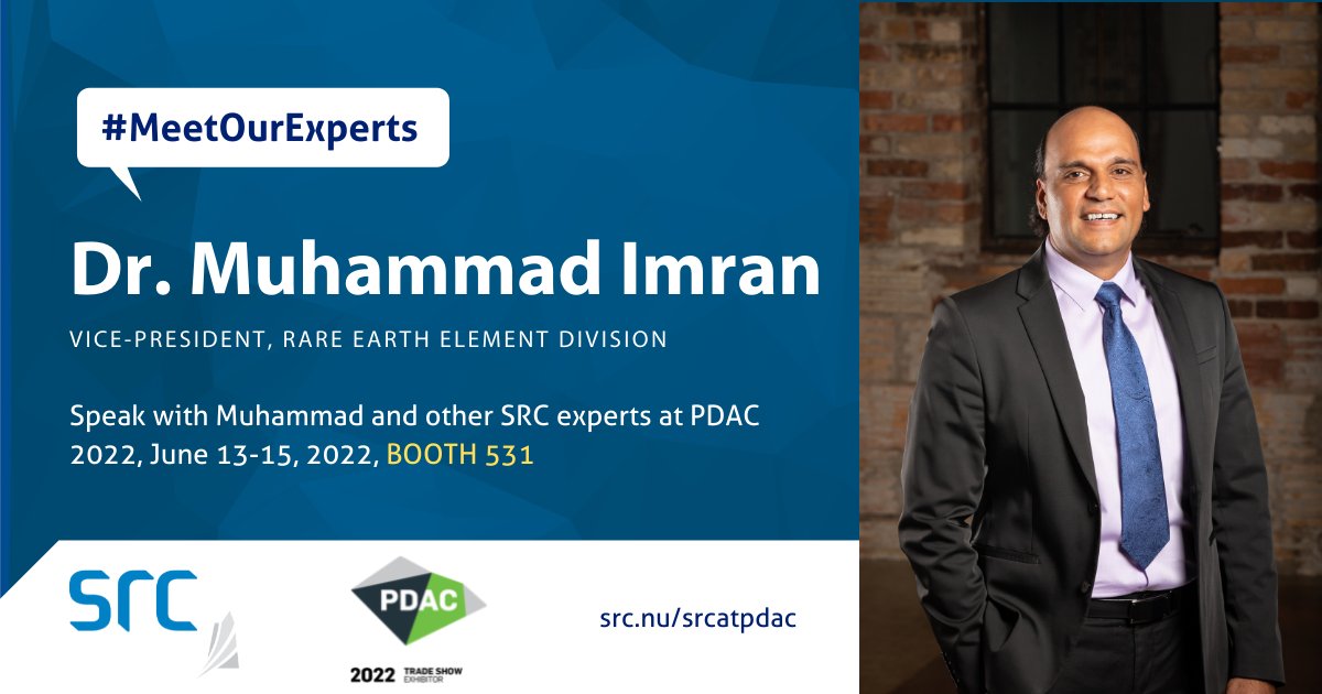 SRCnews's tweet photo. Dr. Muhammad Imran, Vice-President, Rare Earth Element Division, and his team are working to build a supply chain for rare earth elements in Canada. Meet Dr. Imran at SRC's Booth 531 today at #PDAC2022. Learn more: https://t.co/1NbJrLMPwv
#REE #SRCMining #REESRC #Rare Earths https://t.co/CRRBGCYVy2
