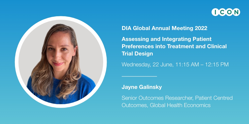 ICONplc's tweet photo. Join @ICONplc's Jayne Galinsky and industry experts at #DIA2022 as they discuss assessing and integrating patient preferences into treatment and #clinicaltrial design: https://t.co/ABmw7OoLkq https://t.co/QQNvJzRFRj