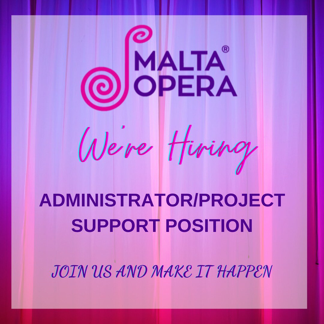 MaltaOpera's tweet image. We are Hiring! ADMINISTRATOR/PROJECT SUPPORT POSITION for a motivated self-starter who will lead &amp;amp; support administration, coordinate project activities &amp;amp; communicate with the project team. Applications by 5PM on 27/06/22 at hello@maltaopera.com #classicalmusic #opera #maltaopera