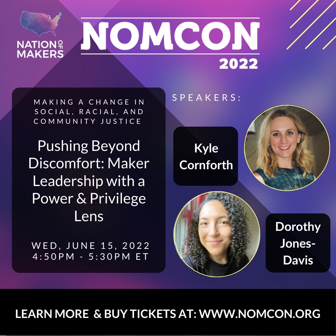 NationOfMakers's tweet photo. We're getting geared up for Wk 3 of #NOMCON22, starting Wed 6/15. This week's exciting theme focuses on how #makers &amp; maker orgs are &amp; can make a difference in social, racial &amp; community justice, through thoughtful &amp; intentional leadership. Learn more at: https://t.co/JBTs9UQbF3 https://t.co/UKgyBkHFXN
