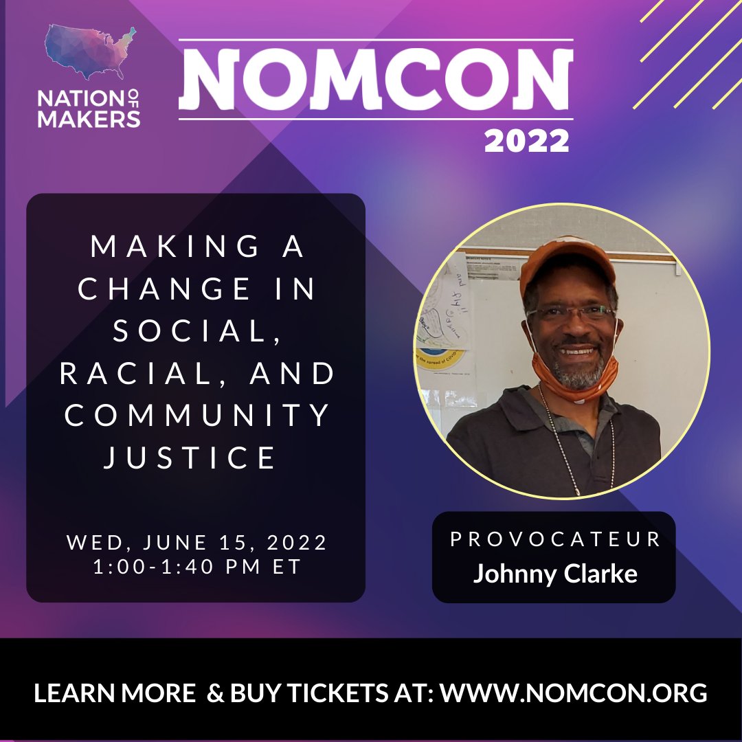 NationOfMakers's tweet photo. We're getting geared up for Wk 3 of #NOMCON22, starting Wed 6/15. This week's exciting theme focuses on how #makers &amp; maker orgs are &amp; can make a difference in social, racial &amp; community justice, through thoughtful &amp; intentional leadership. Learn more at: https://t.co/JBTs9UQbF3 https://t.co/UKgyBkHFXN