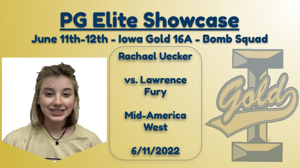 <a href="/Iowa_Gold/">Iowa Gold</a> 16A PG Elite 40 Showcase Tournament Bomb Squad, June 11th-12th, 2022.