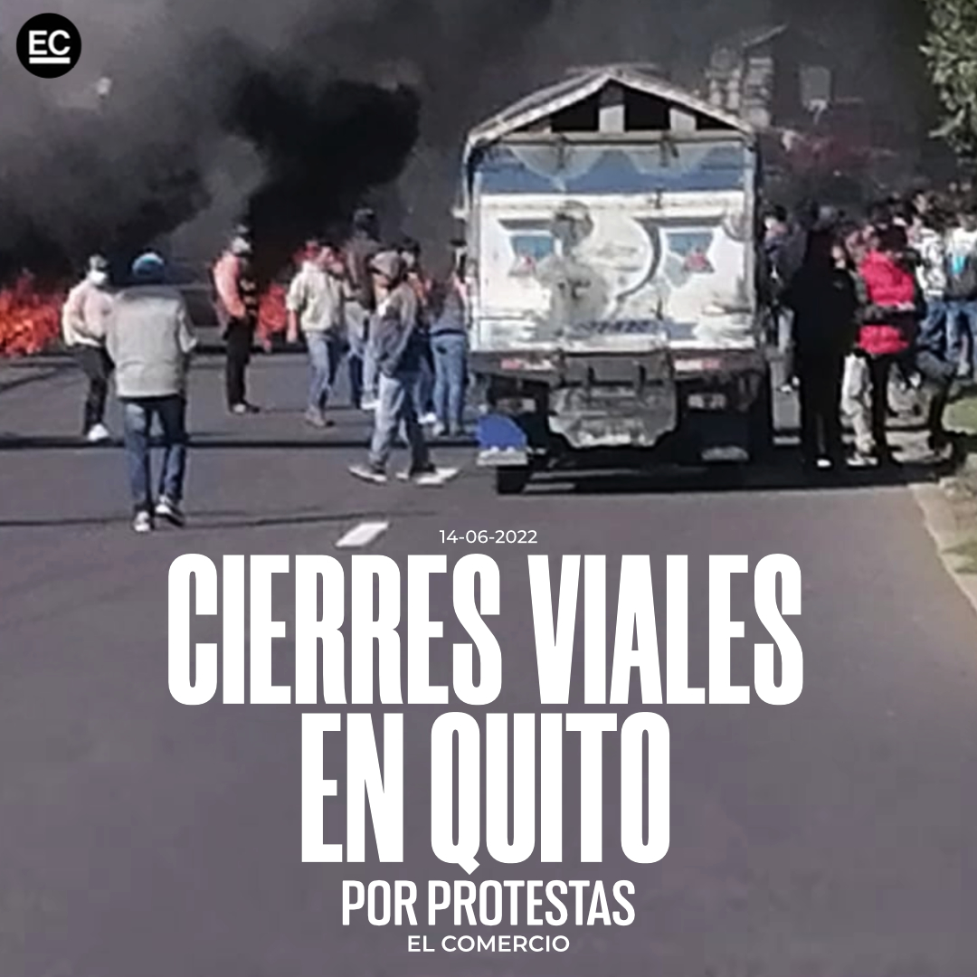 #ATENCIÓN | Estos son los cierres viales que se registran en #Quito, por las protestas el martes 14 de junio » bit.ly/3tzRHja