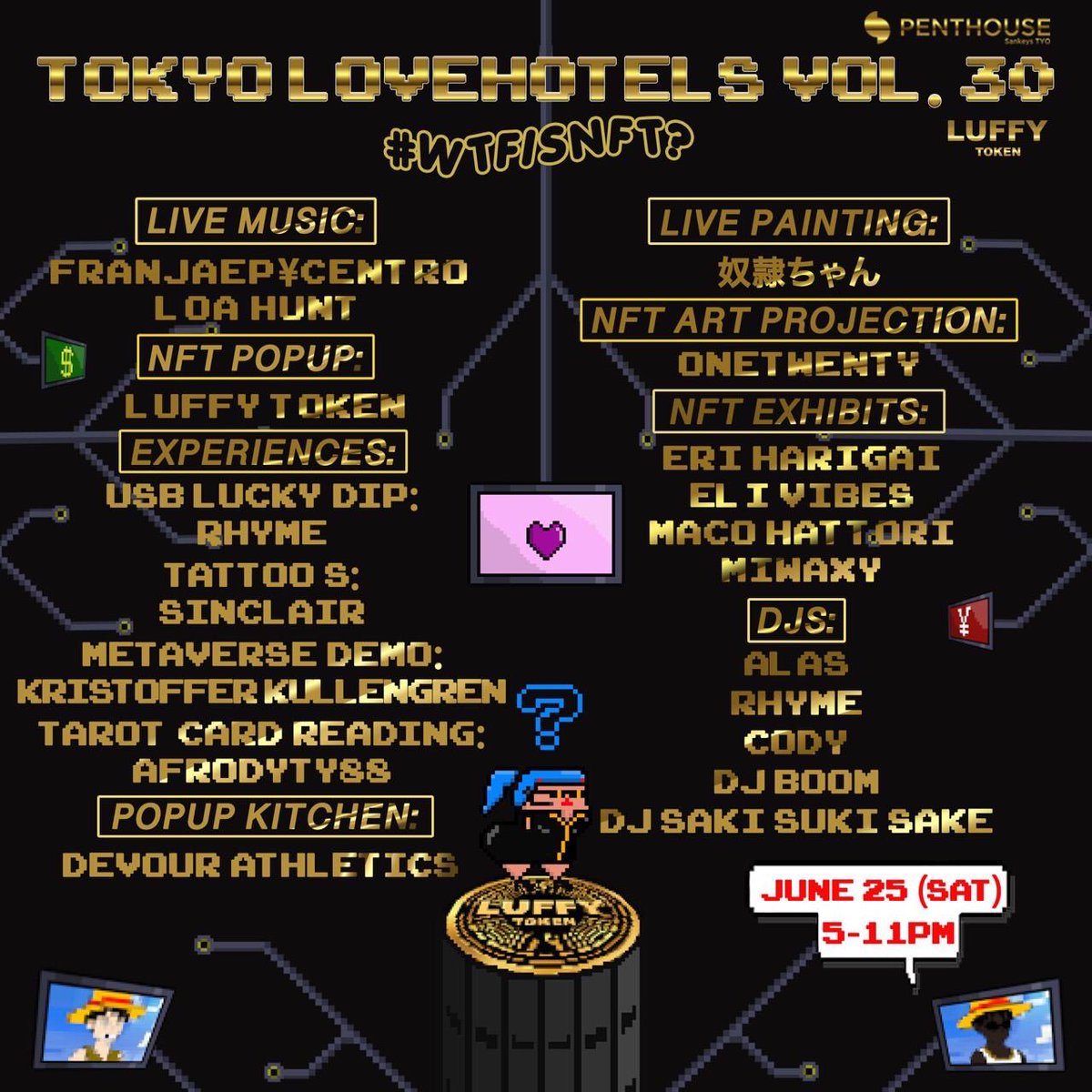 luffyinutoken's tweet photo. 🎉Crypto - NFT Event | Luffy Token x Tokyo Lovehotels 

⏳June 25th (Sat), 5-11 pm JST. 

📍Sankeys Penthouse, Tokyo, Japan.

💸Entrance: ¥1,500 (Free for Luffy's NFT holders; slots limited)

🤵More than 200 businessmen and 20 VIPs guess.

👉Detail: https://t.co/bTtHSY7mBV https://t.co/ZQVMsDkSJb