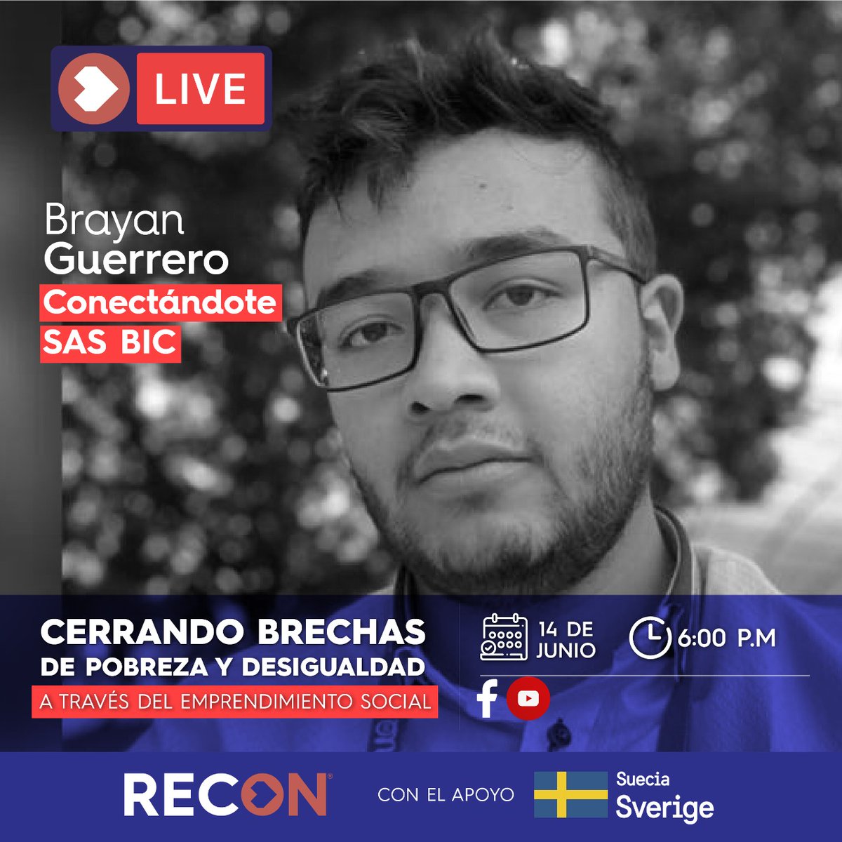 Recon_Col's tweet photo. 🚨 #RECONLive "Cerrando brechas de Pobreza y Desigualdad a través del Emprendimiento Social", diálogo con los jóvenes emprendedores sociales finalistas de la categoría en la #ConvocatoriaRECON para el fortalecimiento del modelo de negocio social en el país👏🔴 

🕕 HOY 6:00 p.m. https://t.co/UDwKajPwk6