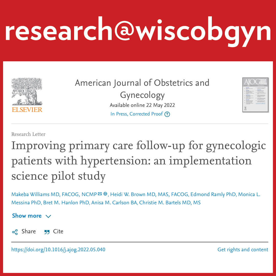 WiscObGyn's tweet photo. Timely primary care followup for high blood pressure doubled after Implementing BP Connect in gynecology clinics. Read the whole study by @MakebaWiliamsMD, @heidiwbrown and co-authors in @AJOG_thegray: https://t.co/f7BZHq4PrK https://t.co/BIPIKsyRtj