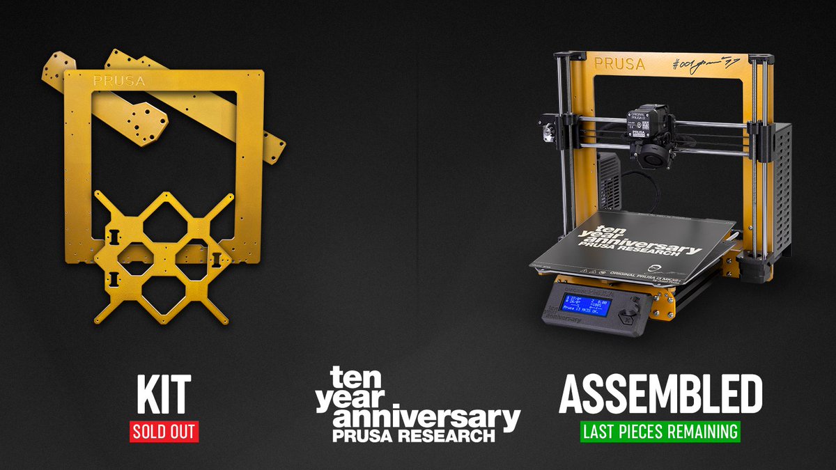 Prusa3D's tweet photo. The 10th Anniversary Edition kits are all sold-out, thank you for the huge interest!🥰 If you want your own limited edition MK3S+, you can still get it in the form of an assembled printer. But only while the stock lasts, so don't miss it!😉 https://t.co/78Ry8EfumF https://t.co/TgPF5Z3u6m