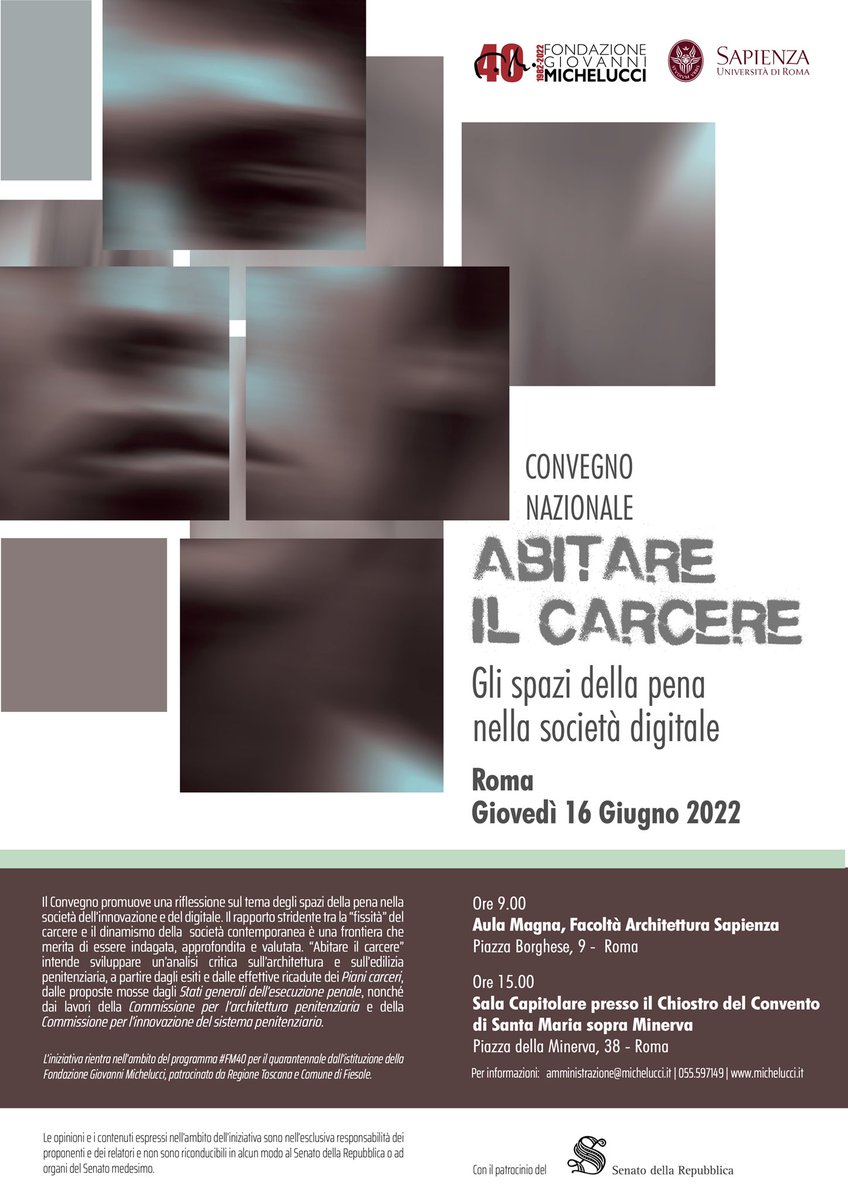 <a href="/FGMichelucci/">fondazionemichelucci</a> con <a href="/SapienzaRoma/">Sapienza Università di Roma</a> e il patrocinio del <a href="/SenatoStampa/">Senato Repubblica</a> promuove il convegno 
“ABITARE IL CARCERE. Gli Spazi della pena nella società digitale” giovedì 16 giugno a Roma

Programma, informazioni, iscrizioni e streaming >>> michelucci.it/2022/05/13/con… #abitareilcarcere