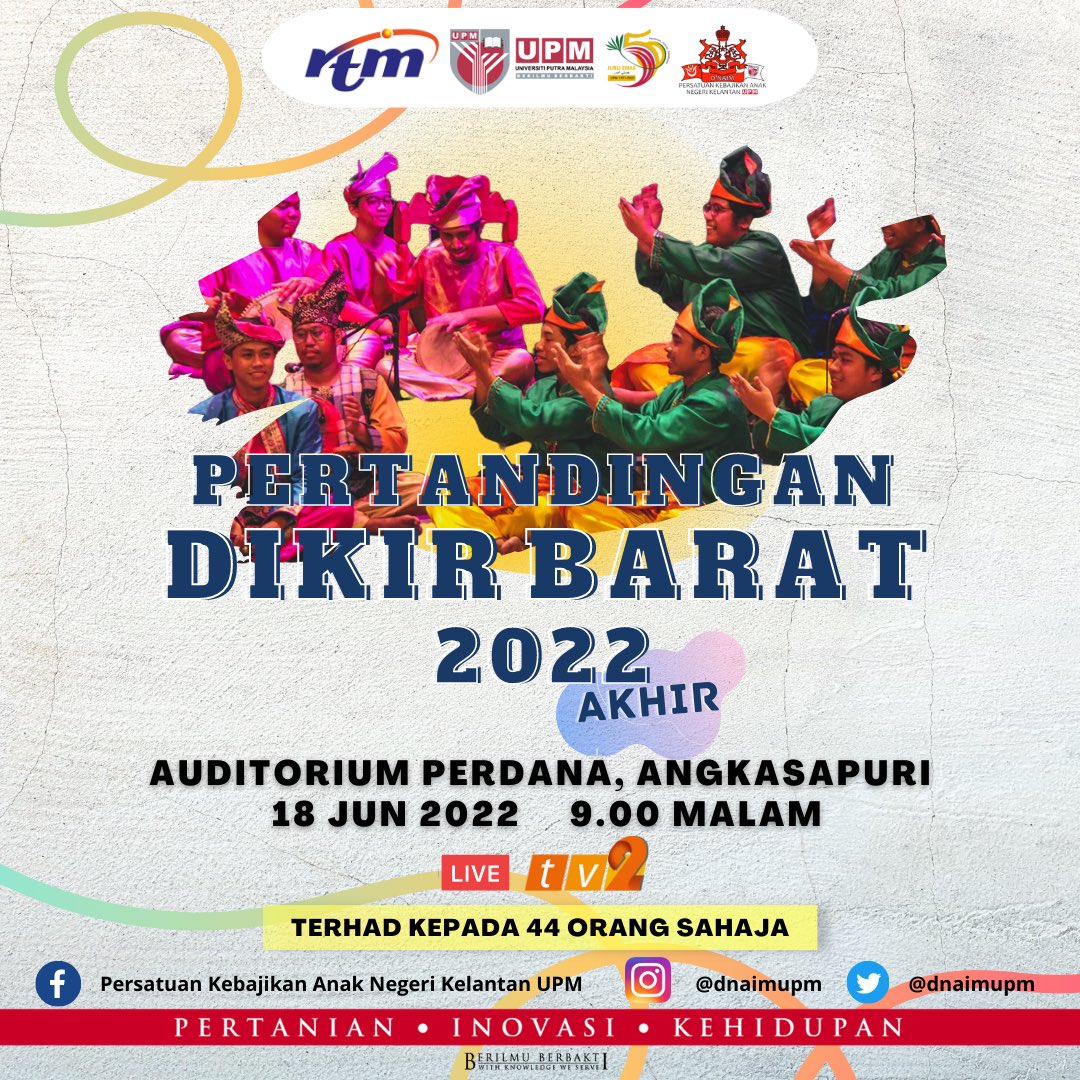 dnaimupm's tweet photo. [JEMPUTAN UNTUK MENGHADIRI PROGRAM SIARAN LANGSUNG PERTANDINGAN AKHIR DIKIR BARAT 2022]

Assalamualaikum dan salam sejahtera. https://t.co/4CVk6fUte2