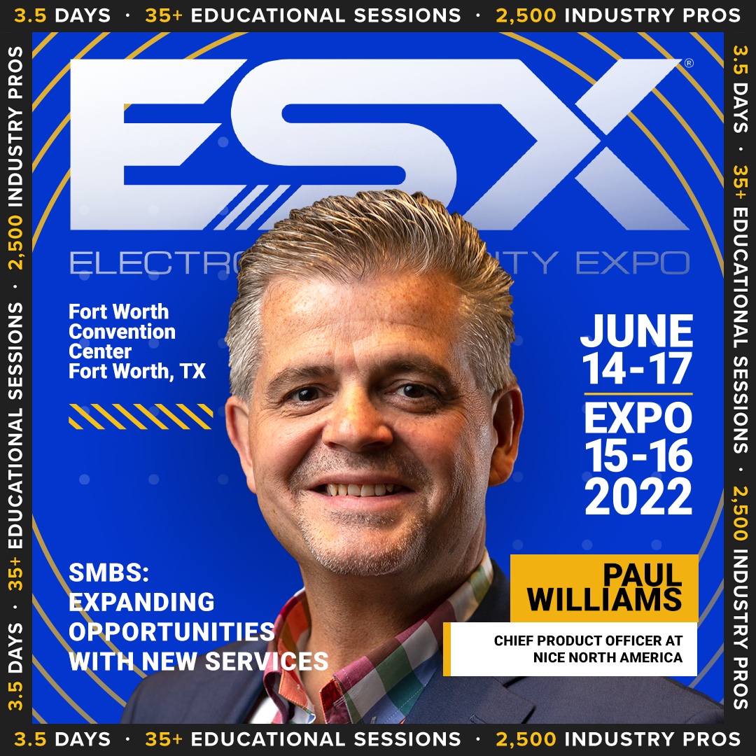 This week Chief Product Officer, Paul Williams will be speaking at <a href="/esxweb/">Electronic Security Expo</a>! He’ll be sharing insights on "SMBs – Expanding Opportunities with New Services."

Use promo code: 10PWilliamsESX22 for 10% off!

Register for a Pass to attend the presentation: ow.ly/Y2Wx50JwBlt