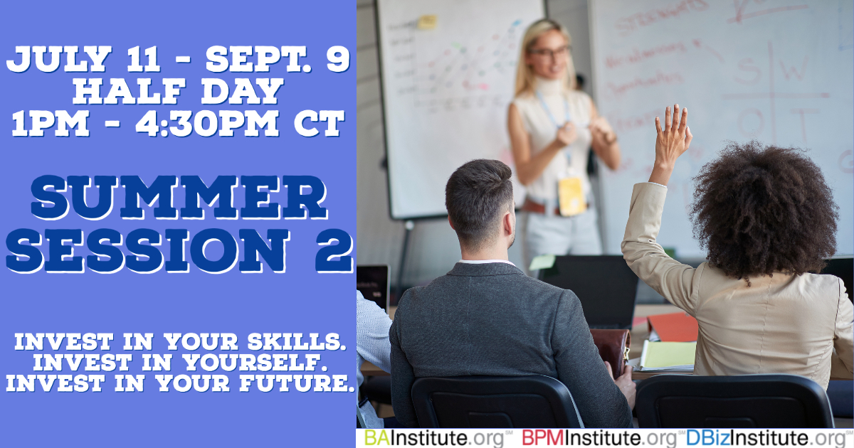 BPMInstituteorg's tweet photo. Make the most of your Summer months by taking individual courses or earning a new certificate. Register early to save $100/course! 

Check out all of the class offerings here >> https://t.co/Yya8jI1I9y

#OnlineEvent #CareerDevelopment #BPM #DBiz #BA https://t.co/REsVmYxeKd