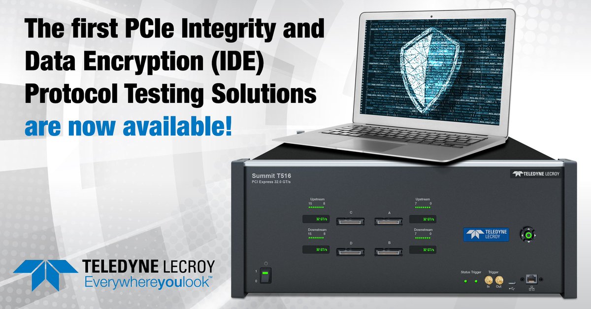 TeledyneLecroy's tweet photo. #TeledyneLeCroy, a worldwide leader in #SerialData #TestSolutions, announces availability in the FIRST #PCIe Integrity and Data Encryption #ProtocolTesting Solutions. See it up close at the #PCISIGDevCon2022 June 21-22! Read the release: https://t.co/C4RVdjAKHs #pciexpress #IDE https://t.co/EmIi9a1jYD