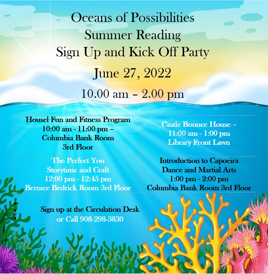 Join us on Monday, June 27th for the Children's Summer reading sign-up and kick-off celebration!
Registration for the event is required.
 This summer's theme is Oceans of Possibilities!