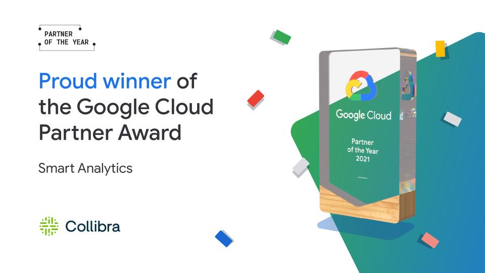 collibra's tweet photo. 🏆 We’re very proud today to share that we’re named a @googlecloud Partner of the Year for Smart Analytics!

A big part of being customer-centric is partnering with others to provide solutions to customers’ most important challenges. 

#dataintelligence #partnership #unitedbydata https://t.co/3BZCL8VS5F