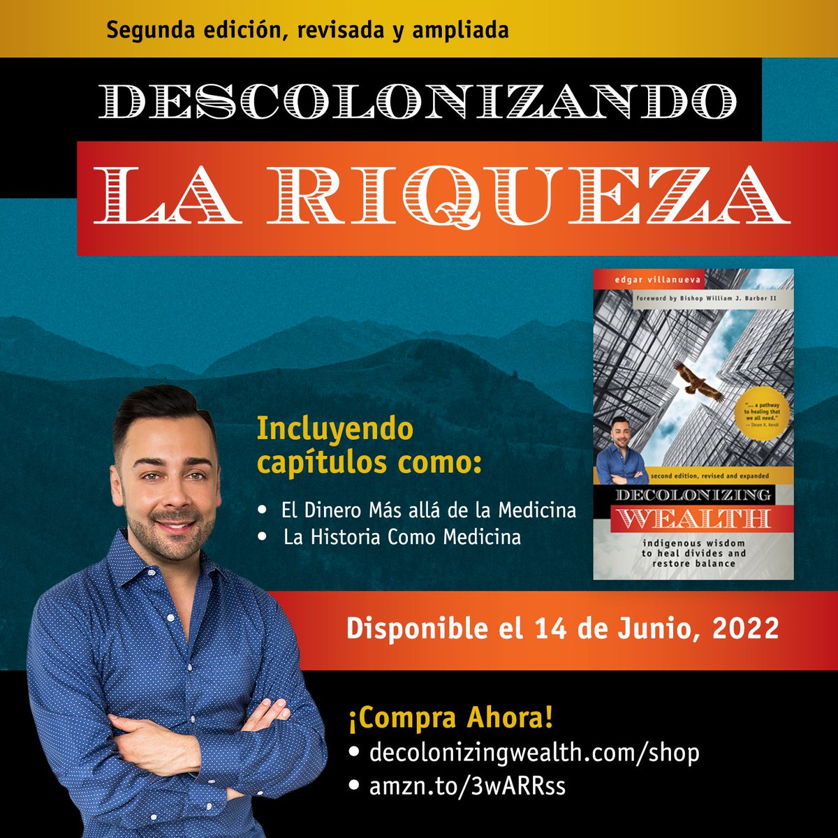VillanuevaEdgar's tweet image. ¡La edición en español de Decolonizing Wealth, Descolonizando La Riqueza, finalmente está aquí!  
Amazon - amzn.to/3wARRss
Bookshop.org - bit.ly/dlriqueza
decolonizingwealth.com/shop
#descolonizandolariqueza #edgarvillanueva