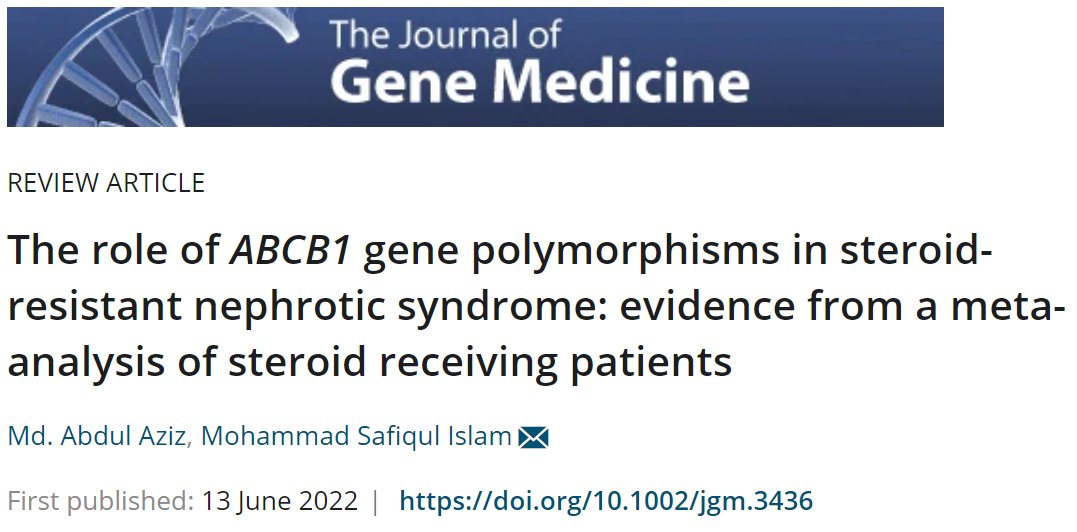 Aziz_126926's tweet photo. Latest publication alert!
My long-awaited manuscript on nephrotic syndrome is just published in The Journal of Gene Medicine (Wiley Online Library, Q1, IF=4.56). 
Thank you very much @IMS_BAN for the continuous support!!
#ABCB1 #NephroticSyndrome #SteroidResistance #Metaanalysis https://t.co/ri2K3AqnZw