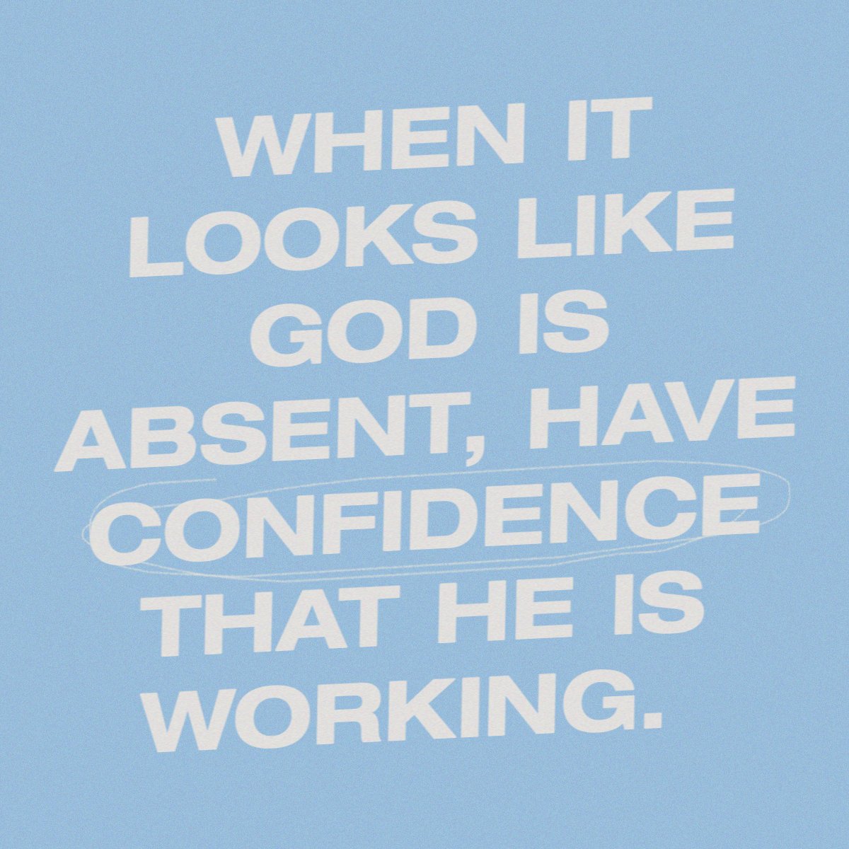 Jentezen's tweet photo. Have confidence that He is working! https://t.co/tCZJ637tpP