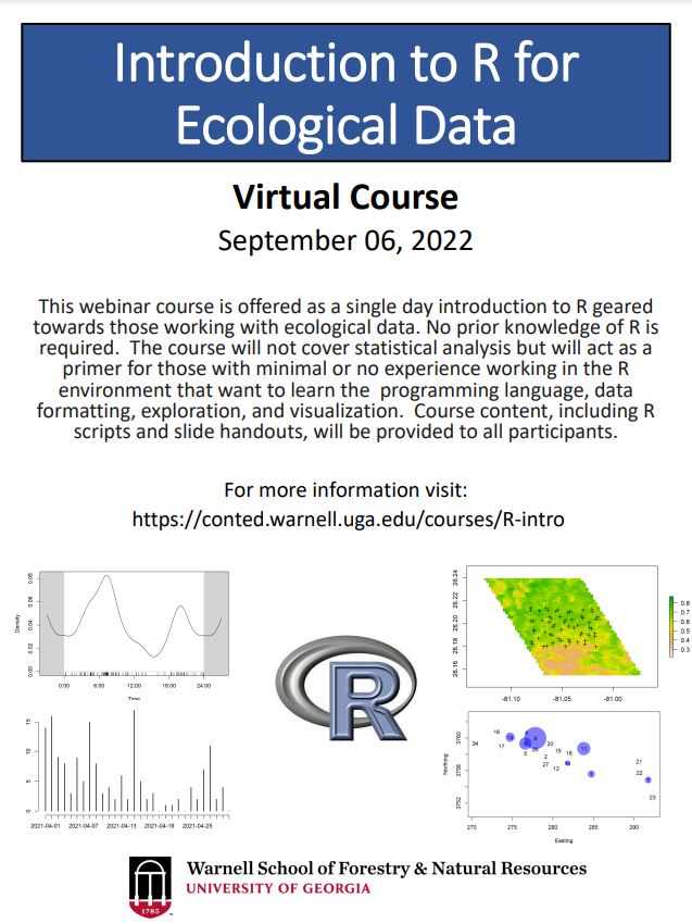 Please SHARE: 

This will likely be on interest to a number of early career professionals: conted.warnell.uga.edu/courses/R-intro