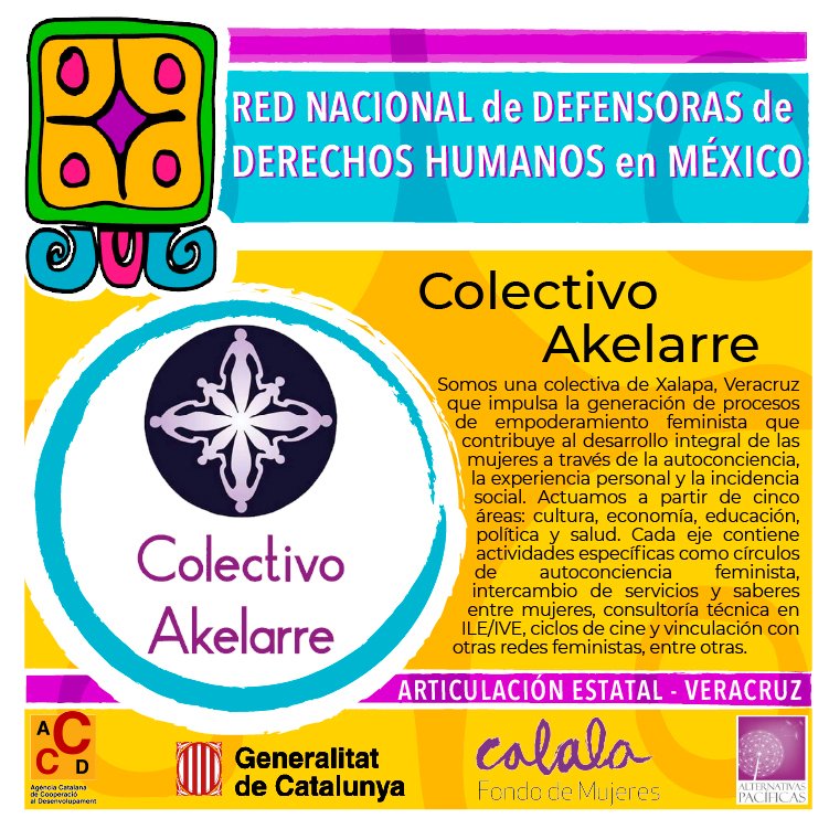 RedDefensorasMx's tweet photo. Reconocemos la importante labor del @AkelarreAC
una colectiva de Xalapa que impulsa la generación de procesos de empoderamiento feminista para el desarrollo integral de las mujeres.
#RedVeracruz #DefensorasVeracruz https://t.co/OldivJYRp2