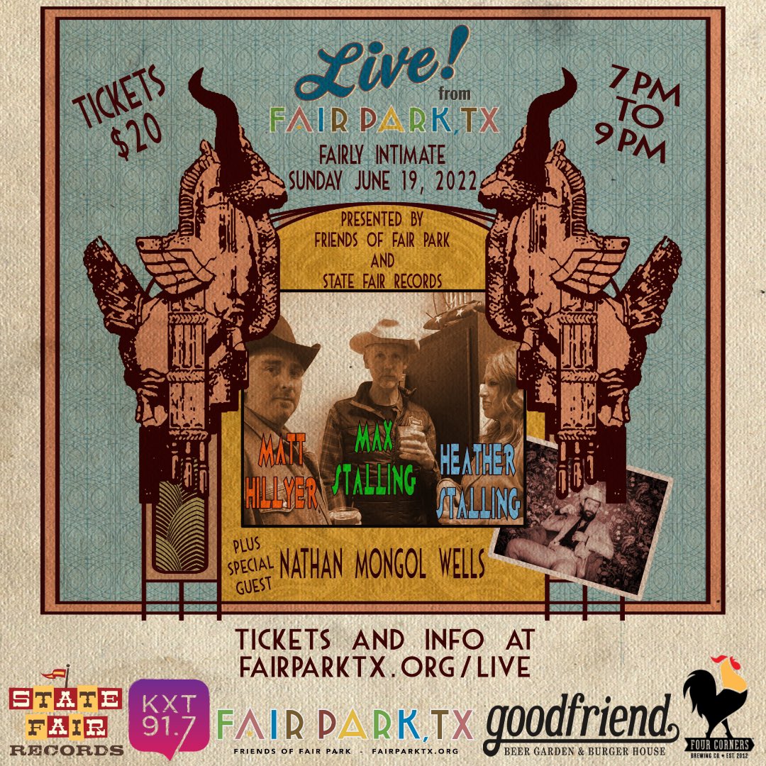Max &amp; Heather Stalling, Matt Hillyer, and Nathan Mongol Wells close the Live! From Fair Park Fairly Intimate concert series! Tickets available now!