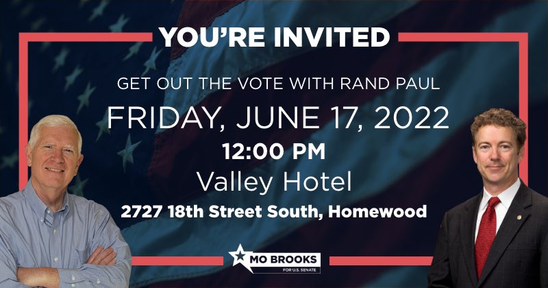MoBrooks's tweet photo. BIRMINGHAM: Join @randpaul and me on Friday as we work to Get Out The Vote.

There is only one conservative in this race - @MoBrooks.

Alabama cannot afford another RINO in the U.S. Senate 
https://t.co/NRmzy9Qc60 https://t.co/KHTW7Lxght