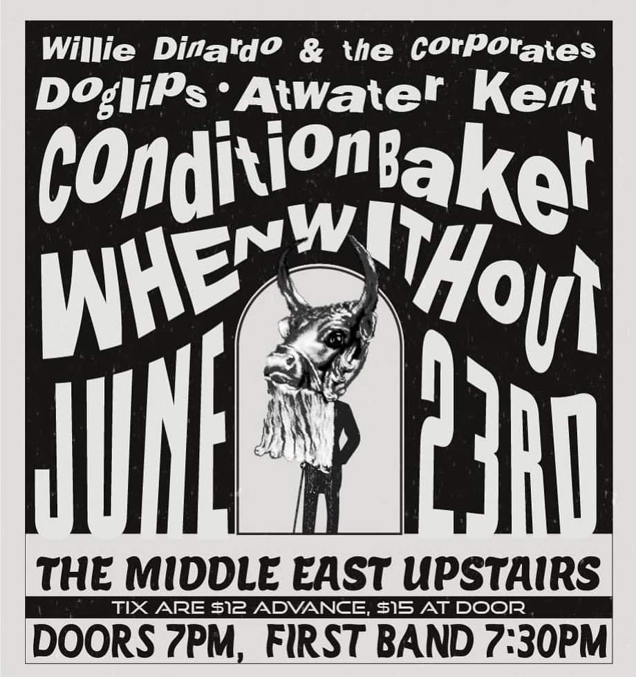 conditionbaker's tweet photo. Next show!!! We are back at the @mideastclub with the homies in @atwaterkent_ma @whenwithout @doglipsband and @williedinardoandthecorporates for a Thursday night show
We may have some limited vinyl by that time so if ya want one, come hang.
#conditionbaker
#middleeastboston https://t.co/rKfLydtUOy